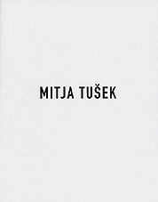 Cover of: Mitja Tusek