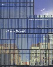 Cover of: Le Théâtre national by photographe, Marie-Françoise Plissart.