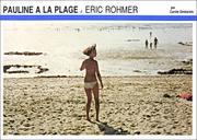 Pauline à la plage d'Eric Rohmer by Carole Desbarats