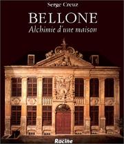 Cover of: Bellone, alchimie d'une maison