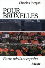 Cover of: Pour Bruxelles: entre périls et espoirs