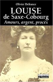 Cover of: Louise de Saxe-Cobourg by Olivier Defrance