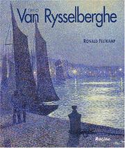 Théo van Rysselberghe, 1862-1926 by Ronald Feltkamp