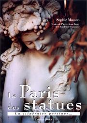 Cover of: Le Paris des statues: un itinéraire poétique--