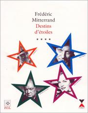 Cover of: Destins d'étoiles, tome 4  by Frédéric Mitterrand