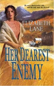 Cover of: Her dearest enemy by Elizabeth Lane