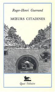 Cover of: Meurs citadines: Histoire de la culture urbaine, XIXe-XXe siecles