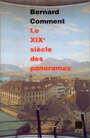 Cover of: Le XIXe siècle des panoramas by Bernard Comment