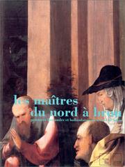 Cover of: Les maîtres du nord à Brou by Musée de Brou.