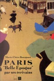 Cover of: Paris "Belle époque" par ses écrivains