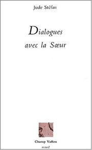 Dialogues avec la sœur by Stéfan, Jude.