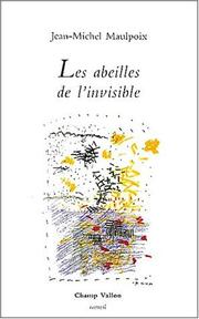 Cover of: Les abeilles de l'invisible