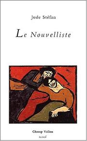 Cover of: Le nouvelliste: nouvelles ou variations IV