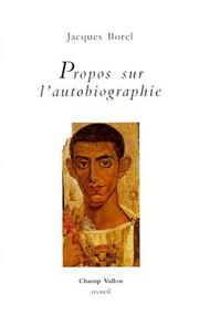 Cover of: Propos sur l'autobiographie