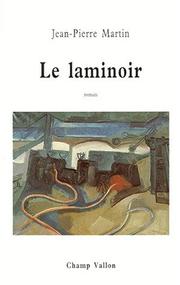 Cover of: Le laminoir: roman