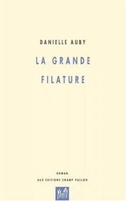 Cover of: La grande filature by Danielle Auby
