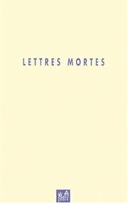 Cover of: Lettres mortes: roman