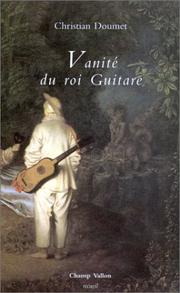 Cover of: Vanité du roi Guitare et autres récits