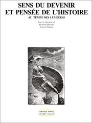 Cover of: Sens du devenir et pensée de l'histoire au temps des Lumières