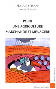 Cover of: Pour une agriculture marchande et ménagère
