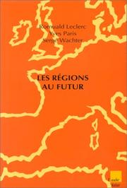 Cover of: Les régions au futur