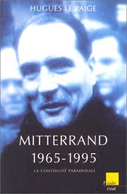 Cover of: Mitterrand, 1965-1995: la continuité paradoxale