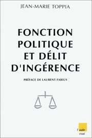 Cover of: Fonction politique et délit d'ingérence by Jean-Marie Toppia