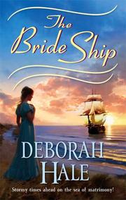 Cover of: The Bride Ship by Deborah Hale