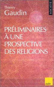 Cover of: Préliminaires à une prospective des religions