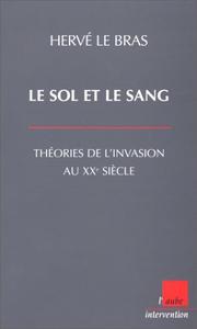 Cover of: Le Sol et le sang by Hervé Le Bras