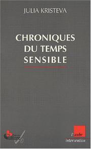 Cover of: Chroniques du temps sensible: première édition, mercredi 7 heures 55 (2001-2002)