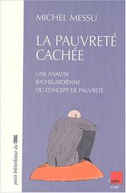 Cover of: La pauvreté cachée: une analyse bachelardienne du concept de pauvreté