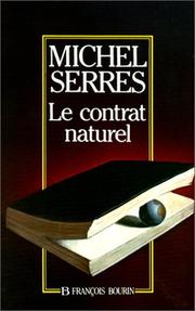 Cover of: Le contrat naturel by Michel Serres