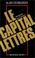Cover of: Le capital-lettres