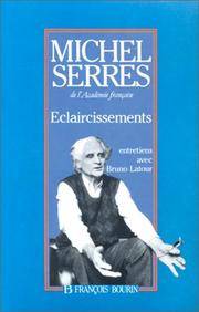 Cover of: Eclaircissements: cinq entretiens avec Bruno Latour