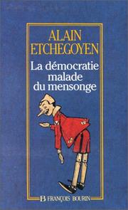 Cover of: La démocratie malade du mensonge