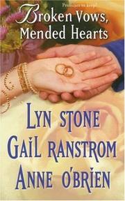 Cover of: Broken Vows, Mended Hearts by Lyn Stone, Gail Ranstrom, Anne O'Brien