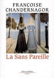 Cover of: La Sans Pareille: roman