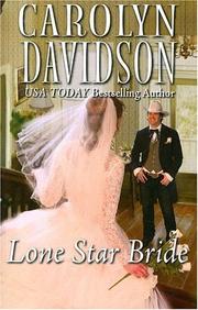 Cover of: Lone Star Bride by Carolyn Davidson