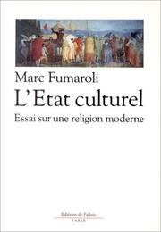 Cover of: L' Etat culturel by Marc Fumaroli