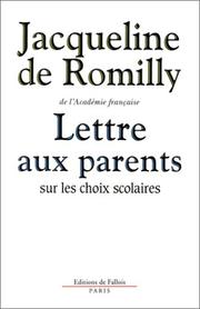 Cover of: Lettre aux parents sur les choix scolaires by Jacqueline de Romilly