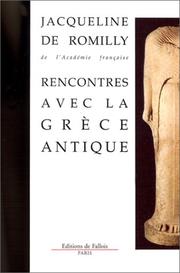 Cover of: Rencontres avec la Grèce antique: 15 études et conférences