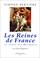 Cover of: Les reines de France au temps des Bourbons