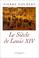 Cover of: Le siècle de Louis XIV