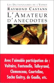Cover of: L' amateur d'anecdotes