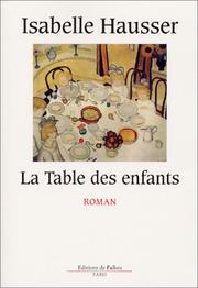 Cover of: La table des enfants: roman