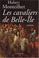 Cover of: Les cavaliers de Belle-Ile