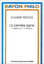 Cover of: La pensée-signe: études sur C.S. Peirce
