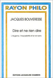 Cover of: Dire et ne rien dire by Jacques Bouveresse