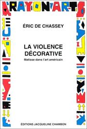 Cover of: La violence décorative by Eric de Chassey